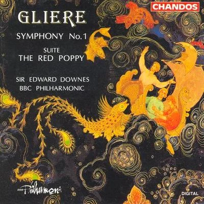 Edward Downes GLIERE: Symphony No. 1The Red Poppy: Suite