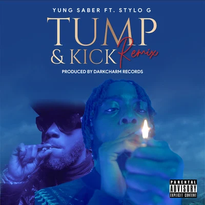 Yung Saber Tump and Kick (Remix)