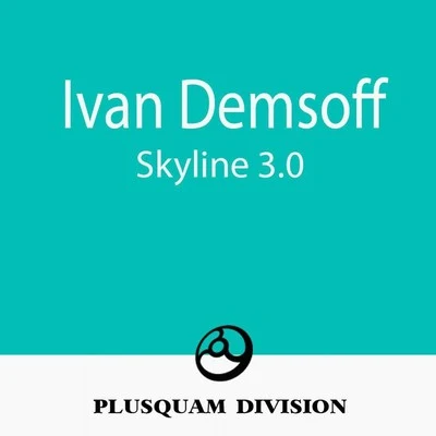 Ivan Demsoff Skyline 3.0