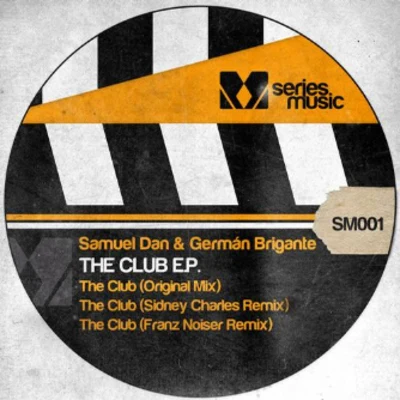 Samuel Dan/German Brigante The Club EP