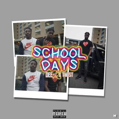 Twist/Dee-Lo School Days