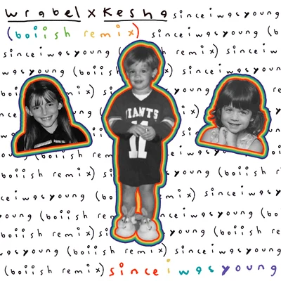 boiish/Wrabel since i was young (with kesha) - boiish remix