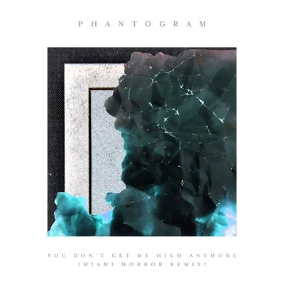 Phantogram You Dont Get Me High Anymore (Remixes)