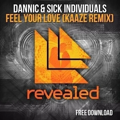 Kaaze Feel Your Love(Kaaze Remix)