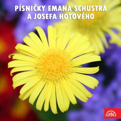 Jindrich Bauer/Dechová hudba Supraphon Písničky Emana Schustra a Josefa Hotového