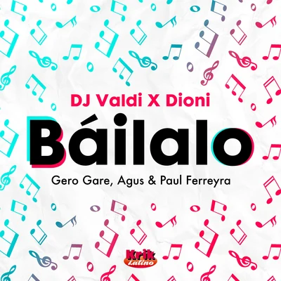 Dioni/Gero Gare/Paul Ferreyra/Agus/DJ Valdi Báilalo