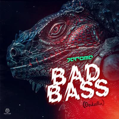 Jerome Bad Bass (Godzilla)