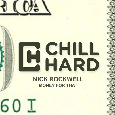 Nick Rockwell Money For That