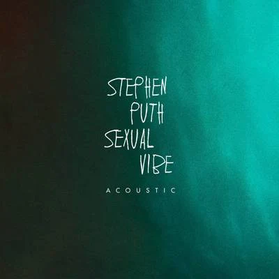 Stephen Puth Sexual Vibe (Acoustic)