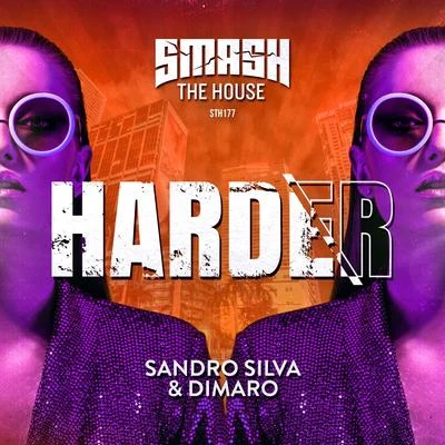 Sandro Silva/diMaro Harder (Extended Mix)