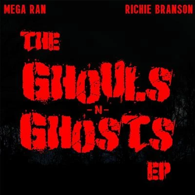 Mega Ran/Richie Branson The Ghouls n Ghosts (Deluxe Edition)