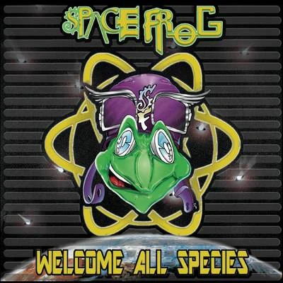 Space Frog Welcome All Species