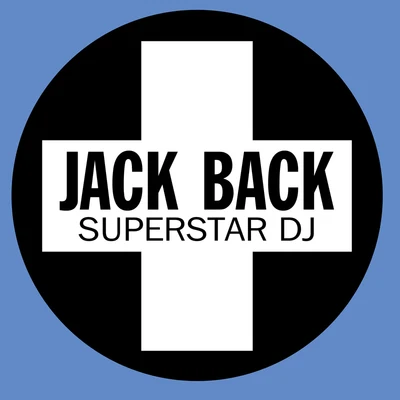 Jack Back Superstar DJ