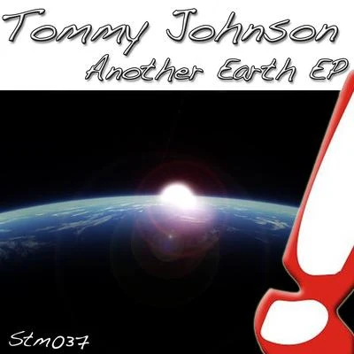 Tommy Johnson Another Earth EP