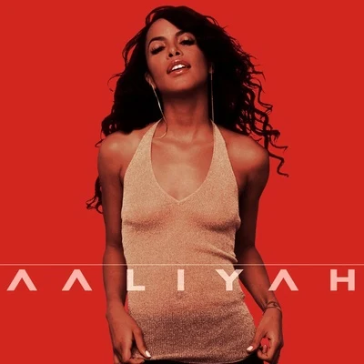 Aaliyah Aaliyah (International Version)