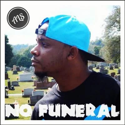 ALS No Funeral