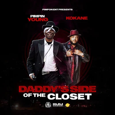 Pimpin&#x27; Young Daddys Side Of The Closet (feat. Kokane)