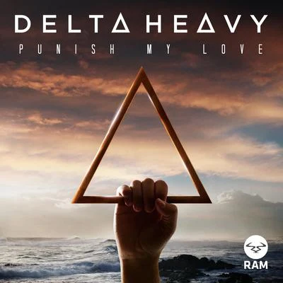 Delta Heavy Punish My Love