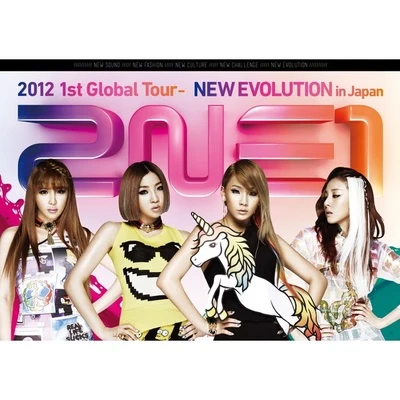 2NE1 2NE1 2012 1st Global Tour - NEW EVOLUTION in Japan