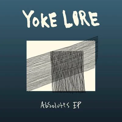 Yoke Lore Absolutes