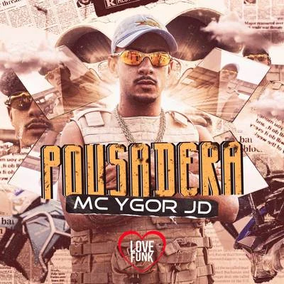 Mc Ygor Jd Pousadera