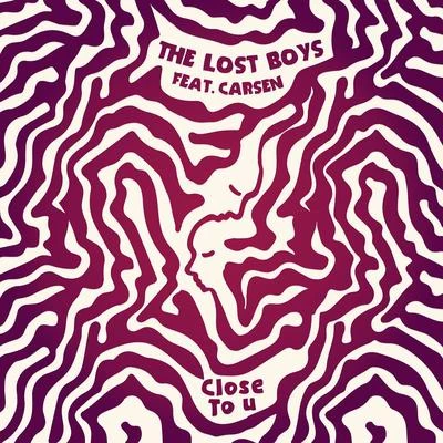 Carsen/The Lost Boys Close To U