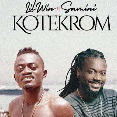 Samini/Lil Win Kote Krom