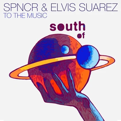 Elvis Suarez/SPNCR To The Music