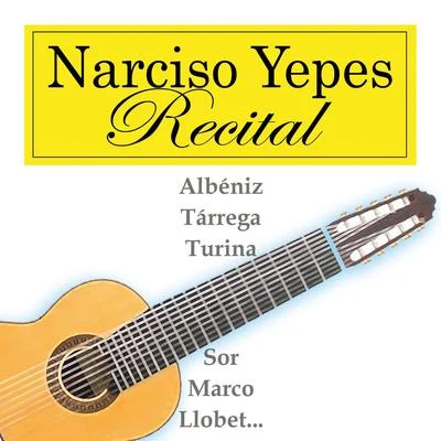 Narciso Yepes Recital