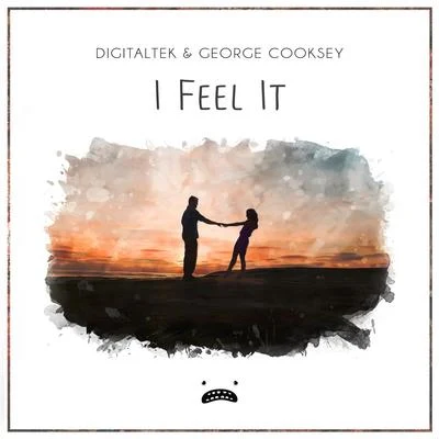 DigitalTek I Feel It