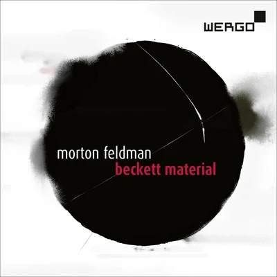 WDR Sinfonieorchester Köln Feldman: Beckett Material