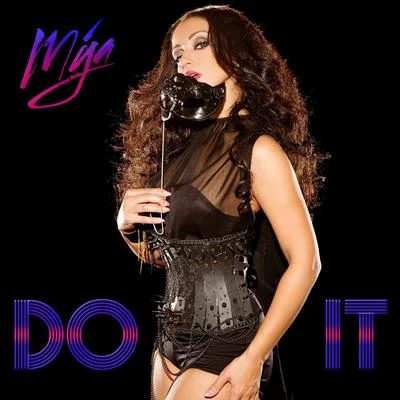 Mya Do It