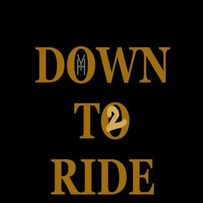 Yelohill Down to Ride (feat. Drew Montana)