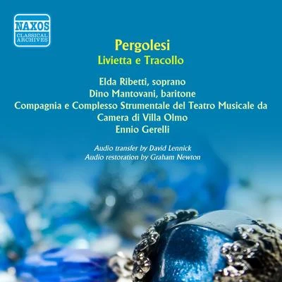 Elda Ribetti PERGOLESI, G.B.: Livietta e Tracollo (Gerelli) (1956)