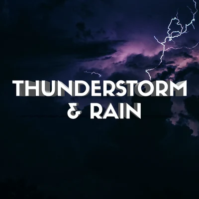 Rain Sounds/White Noise Radiance/Thunderstorms Thunderstorm & Rain (Sleep, Mindfulness, Rest, Stress and Anxiety Relief)