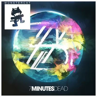 7 Minutes Dead 7 Minutes Dead - EP