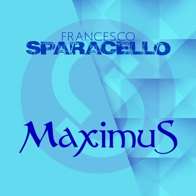 Francesco Sparacello Maximus