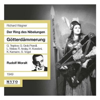 Karl Elmendorff WAGNER, R.: Götterdämmerung [Opera] (Treptow, Grob-Prandl, Weber, Anday, Konetzni, Kamann, Vogel, Moralt, Elmendorff) (1949)