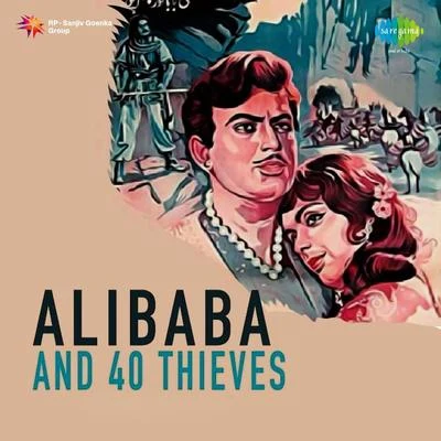 Mohammed Rafi/Lata Mangeshkar/Krishna Kalle/Usha Mangeshkar/Asha Bhosle Alibaba And 40 Thieves