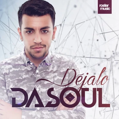 DaSoul Déjalo