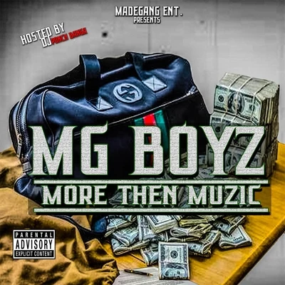 MG Boyz More Then Muzic