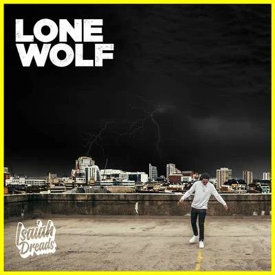 Isaiah Dreads Lone Wolf - EP