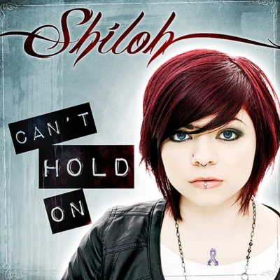 Shiloh Can't Hold On - Single