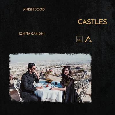 Anish Sood Castles