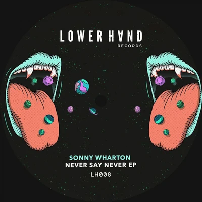 Sonny Wharton Never Say Never