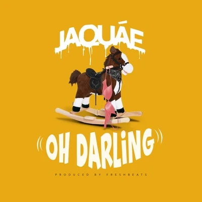 Jaquae Oh Darling