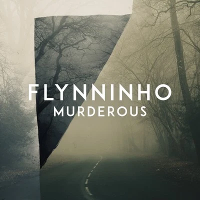 FLYNNINHO Murderous