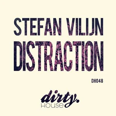 Stefan Vilijn Distraction