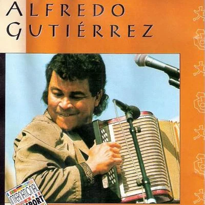 Alfredo Gutierrez Con Toda el Alma