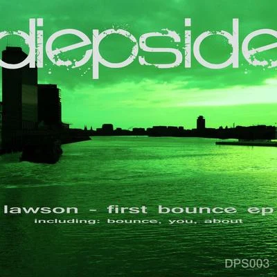 Lawson First Bounce EP